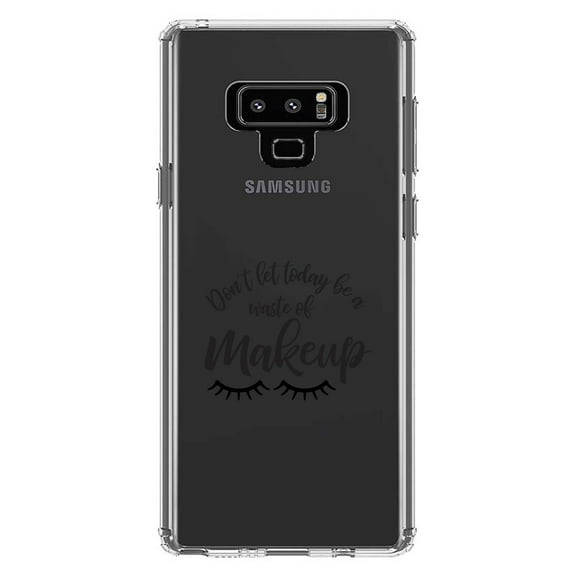 DistinctInk Clear Shockproof Hybrid Case for Samsung Galaxy Note 9 - TPU Bumper Acrylic Back Tempered Glass Screen Protector - Don't Let Today Be a Waste of Makeup
