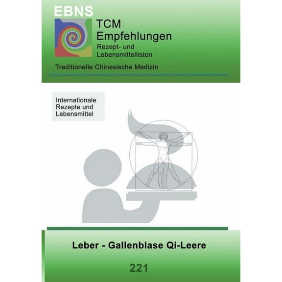 ErnÃ¤hrung - TCM - Leber - Gallenblase Qi-Leere: Traditionellen Chinesische Medizin - Leber - Gallenblase Qi-Leere, (Paperback)