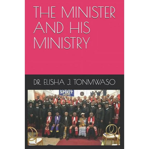 The Minister and His Ministry (Paperback)