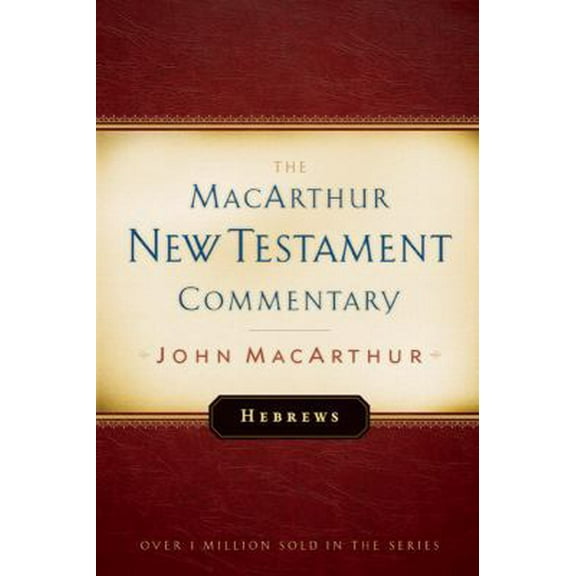 Pre-Owned Hebrews MacArthur New Testament Commentary: Volume 27 (Hardcover) 0802407536 9780802407535