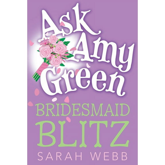 Ask Amy Green: Bridesmaid Blitz (Series #3) (Paperback)