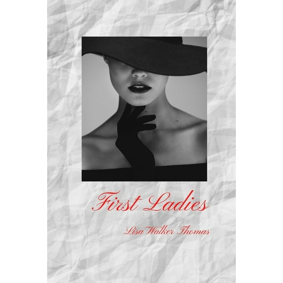 First Ladies, (Paperback)