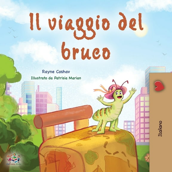 Italian Bedtime Collection The Traveling Caterpillar (Italian Book for Kids), (Paperback)