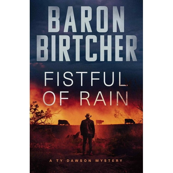 Ty Dawson Mysteries Fistful of Rain, (Paperback)