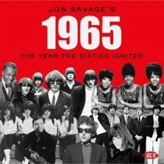 Various Artists - Jon Savage's 1965: Year the 60S Ignited - Music & Performance - CD