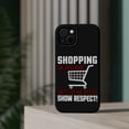 thumbnail image 4 of DistinctInk Tough Case for Apple iPhone 15 PLUS (6.7" Screen), Compatible with MagSafe Charging - Shopping is an Art I'm an Artist Respect, 4 of 6