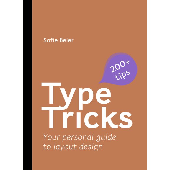 Pre-Owned Type Tricks: Layout Design: Your Personal Guide to Layout Design (Paperback) 9063696221 9789063696221