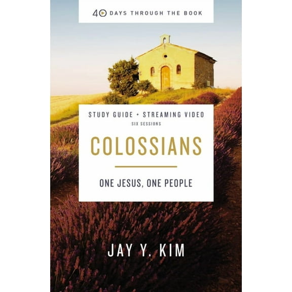 40 Days Through the Book Colossians Bible Study Guide Plus Streaming Video: One Jesus, One People, (Paperback)