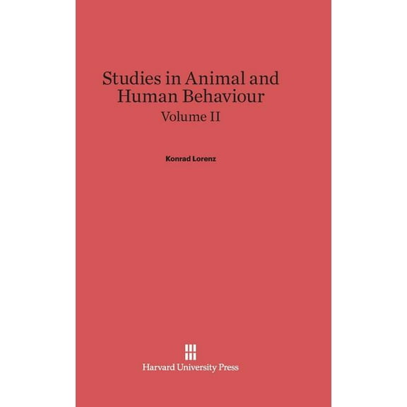 Studies in Animal and Human Behaviour, Volume II, (Hardcover)