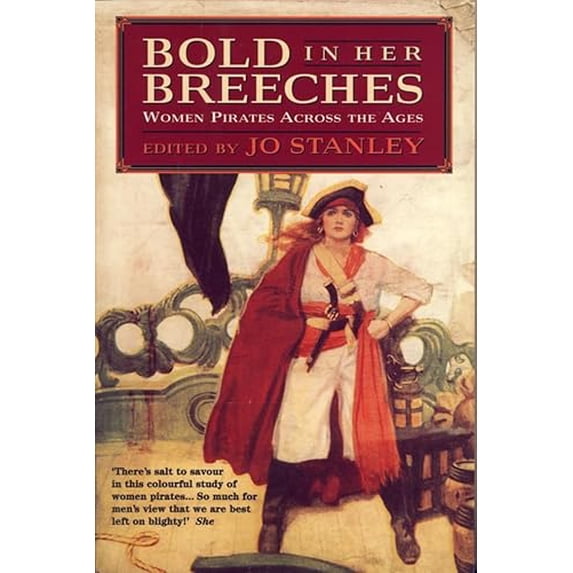 Pre-Owned Bold in Her Breeches: Women Pirates Across the Ages, 9780044409700, 0044409702, Paperback,