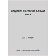 Bargello: Florentine Canvas Work [Hardcover - Used]