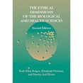 thumbnail image 1 of Pre-Owned The Ethical Dimensions of the Biological and Health Sciences (Paperback) by Ruth Ellen Bulger, Elizabeth Heitman, Stanley Joel Reiser, 1 of 1