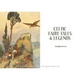 thumbnail image 2 of Celtic Fairy Tales and Legends, (Hardcover), 2 of 6