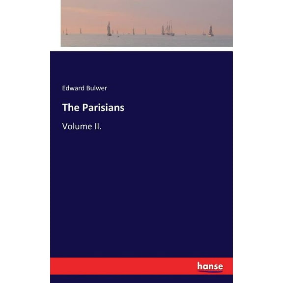The Parisians: Volume II., (Paperback)