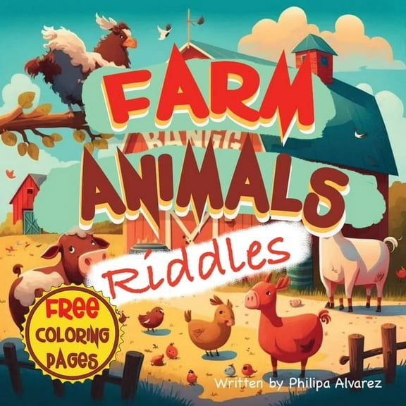 Farm Animals Riddles and Coloring Pages for Kids, (Paperback)