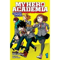 My Hero Academia: School Briefs My Hero Academia: School Briefs, Vol. 1: Parents' Day, Book 1, (Paperback)