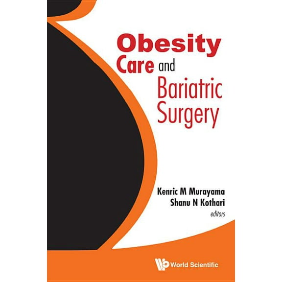 Obesity Care and Bariatric Surgery, (Hardcover)