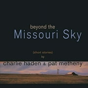 HADEN,CHARLIE / METHENY,PAT - Beyond The Missouri Sky - Vinyl