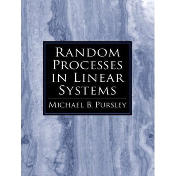 Pre-Owned Random Processes in Linear Systems (Paperback) 0130673919 9780130673916