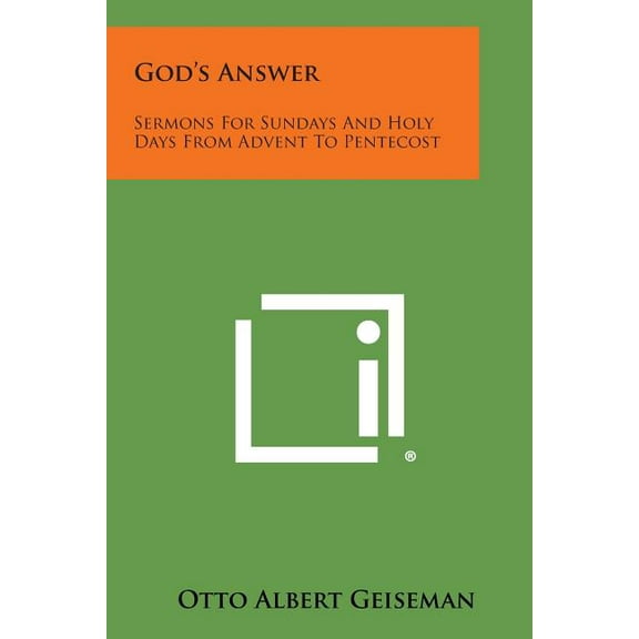 God's Answer : Sermons for Sundays and Holy Days from Advent to Pentecost