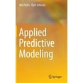 thumbnail image 1 of Pre-Owned Applied Predictive Modeling (Hardcover) 1461468485 9781461468486, 1 of 1