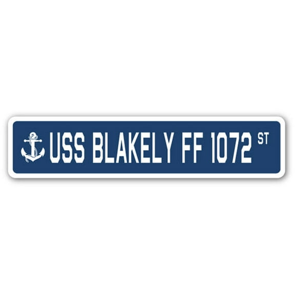USS BLAKELY FF 1072 Street Sign us navy ship veteran sailor gift