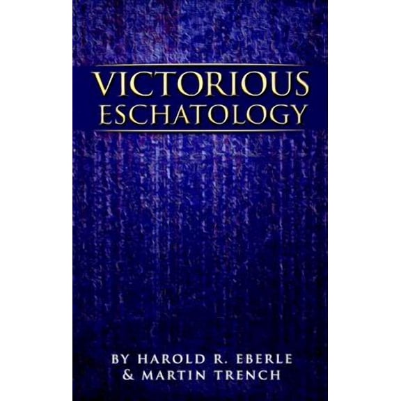 Victorious Eschatology (Other) 9781882523313