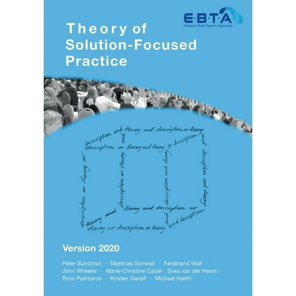 Theory of Solution-Focused Practice: Version 2020, (Paperback)