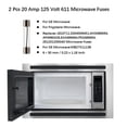 thumbnail image 3 of Microwave Oven Fuses, 20 Amp 125 Volt 611 Fuses for GE,Frigidaire Hotpoint Microwave, 6x30mm, Replacement Models WB27X11138 5304509451 5304464087 AP5648907 PS5136235 Microwave Fuses, 3 of 5
