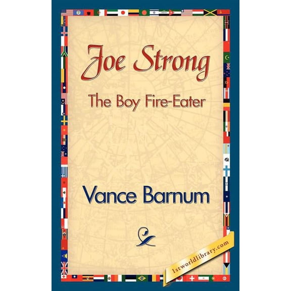 Joe Strong the Boy Fire-Eater, (Paperback)