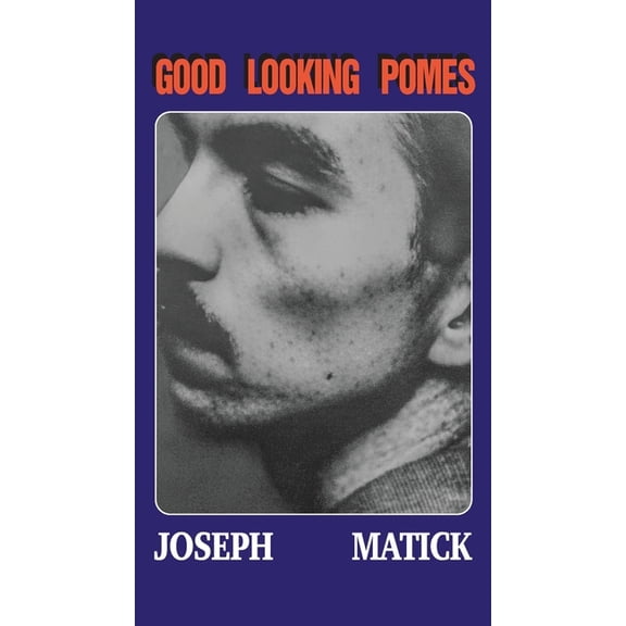 Good Looking Pomes, (Paperback)