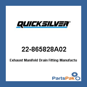 Quicksilver Exhaust System - Mercury - Mercruiser 22-865828A02 Mercury Quicksilver 22-865828A02 Exhaust Manifold Drain Fitting-