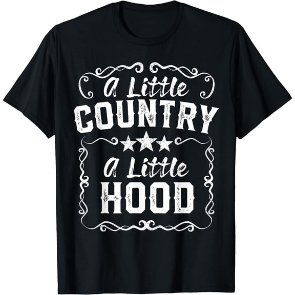 A Little Bit Country A Little Bit Hood Music Concert Gift T-Shirt Black Small