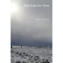 You Can Go Now, (Paperback)