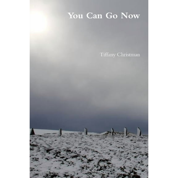 You Can Go Now, (Paperback)