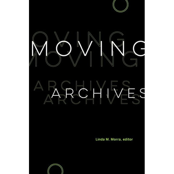 Moving Archives, (Hardcover)