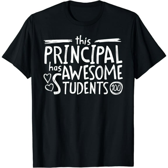 School Principal Gift With Awesome Students T-Shirt
