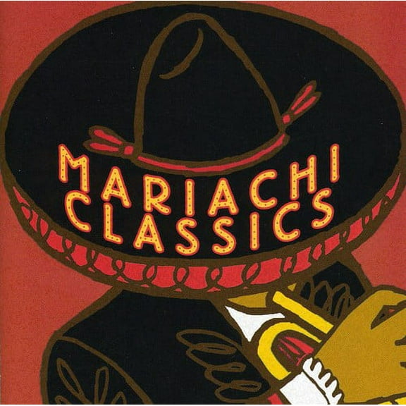 Mariachi Real de San Diego - Mariachi Classics - Latin - CD