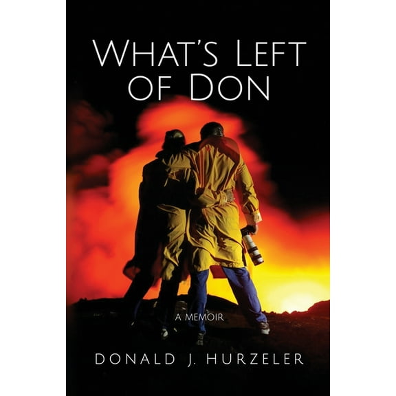 The Courage to Succeed What's Left of Don, (Paperback)
