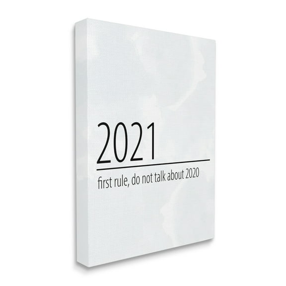 Stupell Industries Don’t Talk About 2020 New Year Sign Canvas Wall Art, 36 x 48, Design by Kim Allen