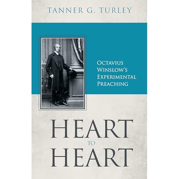 Pre-Owned Heart to Heart: Octavius Winslow's Experimental Preaching (Paperback) 1601781962 9781601781963