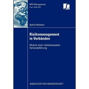 Npo-Management Risikomanagement in VerbÃ¤nden: Module Einer Risikobewussten VerbandsfÃ¼hrung, (Paperback)