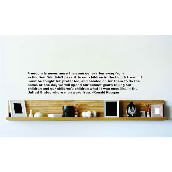 Design With Vinyl Freedom Is Never More Than One Generation Artwork Away Ronald Wilson Reagan Wall Decal for Family - 40th President of the United States Themed Décor - Size: 9 In x 36 In
