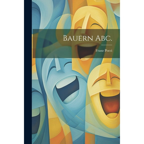 Bauern Abc. (Paperback)