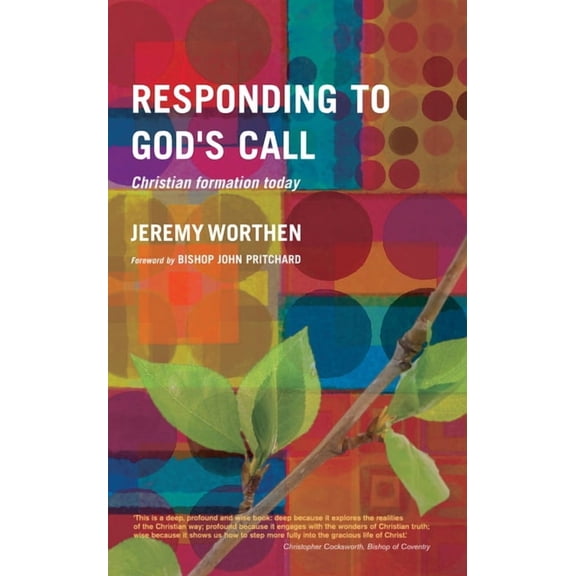 Responding to God's Call: Christian Formation Today, (Paperback)