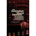 thumbnail image 1 of Pre-Owned The Incompleat Sound Operator (Paperback), 1 of 1