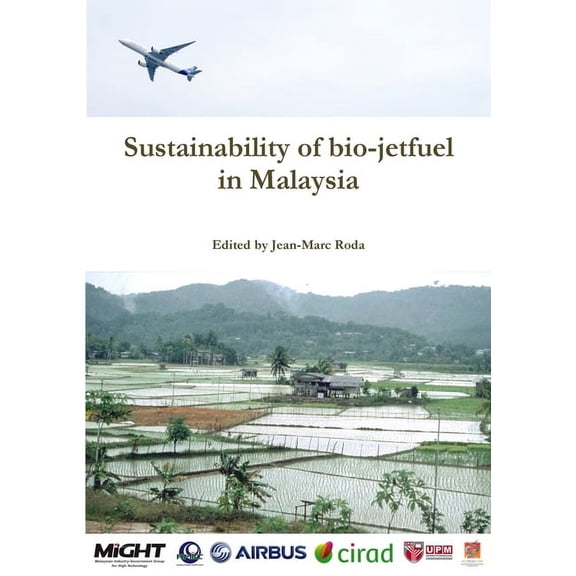 Sustainability of bio-jetfuel in Malaysia, (Paperback)