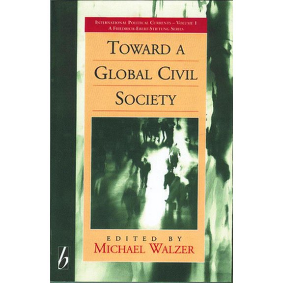 Pre-Owned Toward a Global Civil Society (Paperback) 1571811389 9781571811387