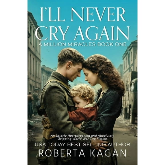 A Million Miracles I'll Never Cry Again, Book BOOK1, (Paperback)