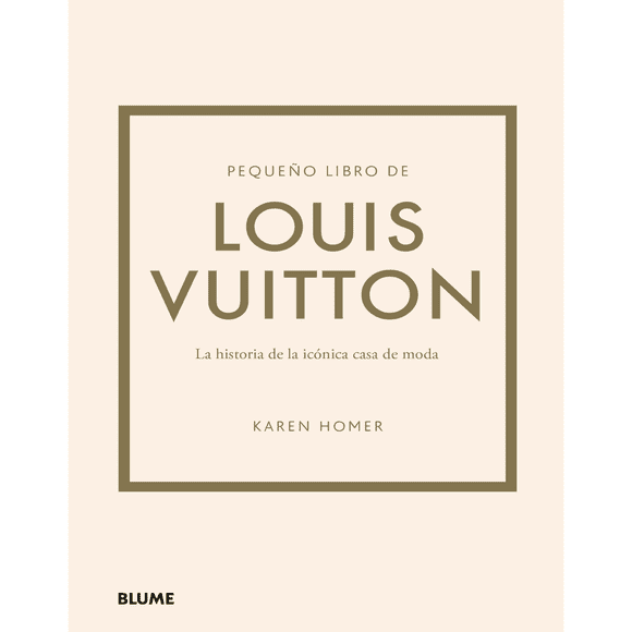 Libro Pequeño Libro De Louis Vuitton Pasta Dura, Autor Karen Homer, Editorial Blume